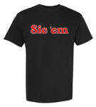 Comfort Colors Sic 'em Tee - Black