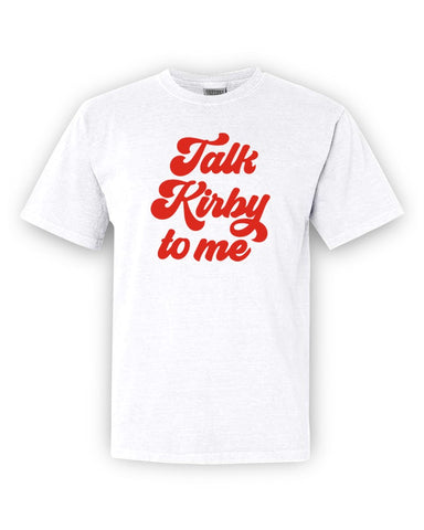 Comfort Colors Talk Kirby to Me Tee-WHITE